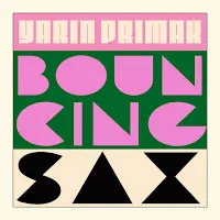 Yarin Primak — Bouncing Sax — обложка